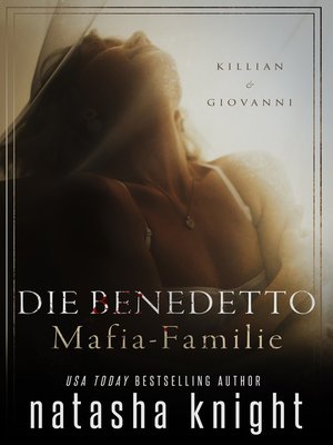 cover image of Die Benedetto Mafia-Familie